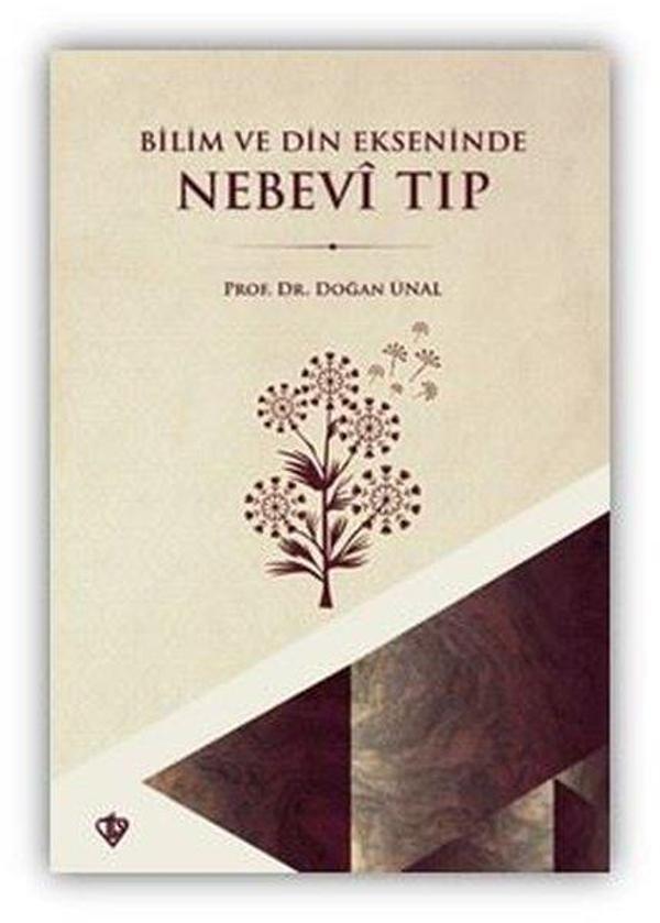 Bilim ve Din Ekseninde Nebevi Tıp - Türkiye Diyanet Vakfı Yayınları - Image 1