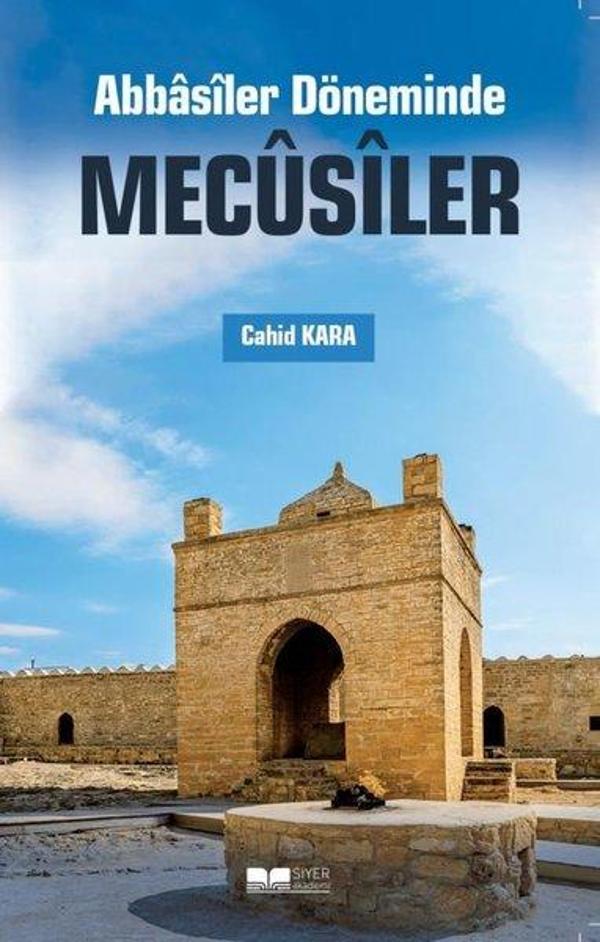 Abbasiler Döneminde Mecusiler - Siyer Yayınları - Image 1