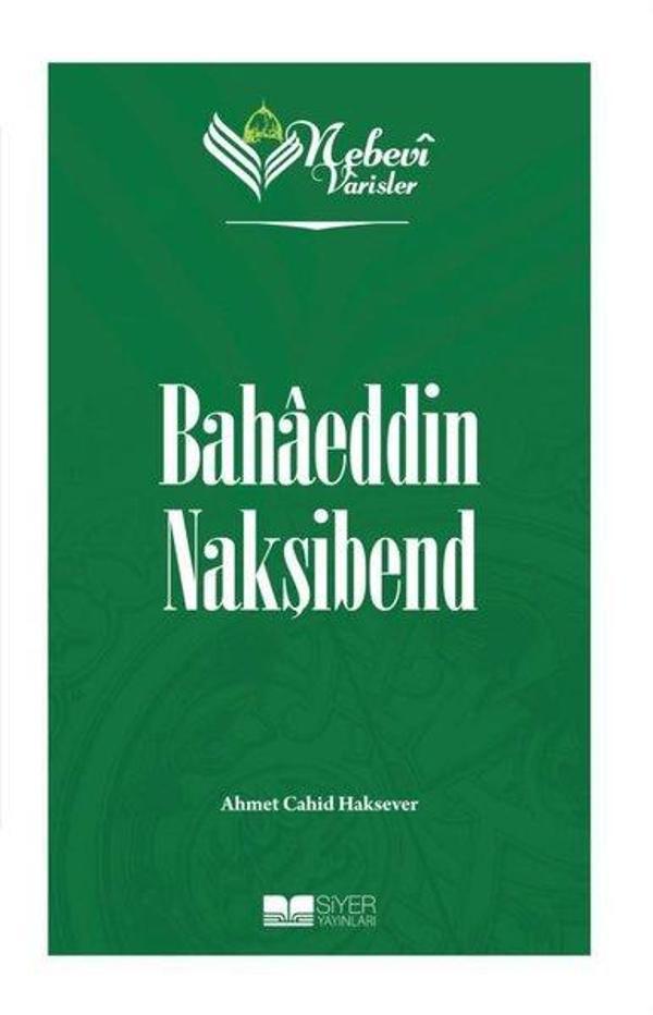 Bahaeddin Nakşibend - Nebevi Varisler 67 - Siyer Yayınları - Image 1
