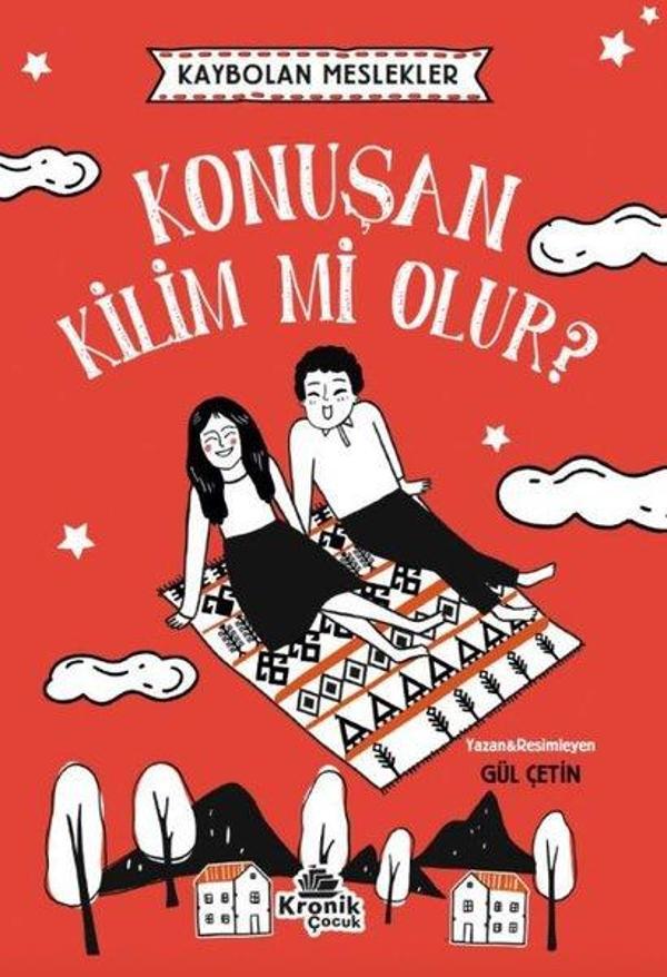 Konuşan Kilim mi Olur? Kaybolan Meslekler - Kronik Kitap - Image 1