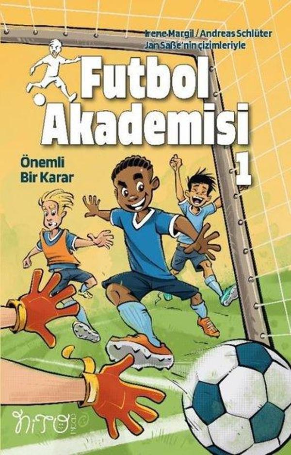 Önemli Bir Karar - Futbol Akademisi 1 - Nito Kitap - Image 1