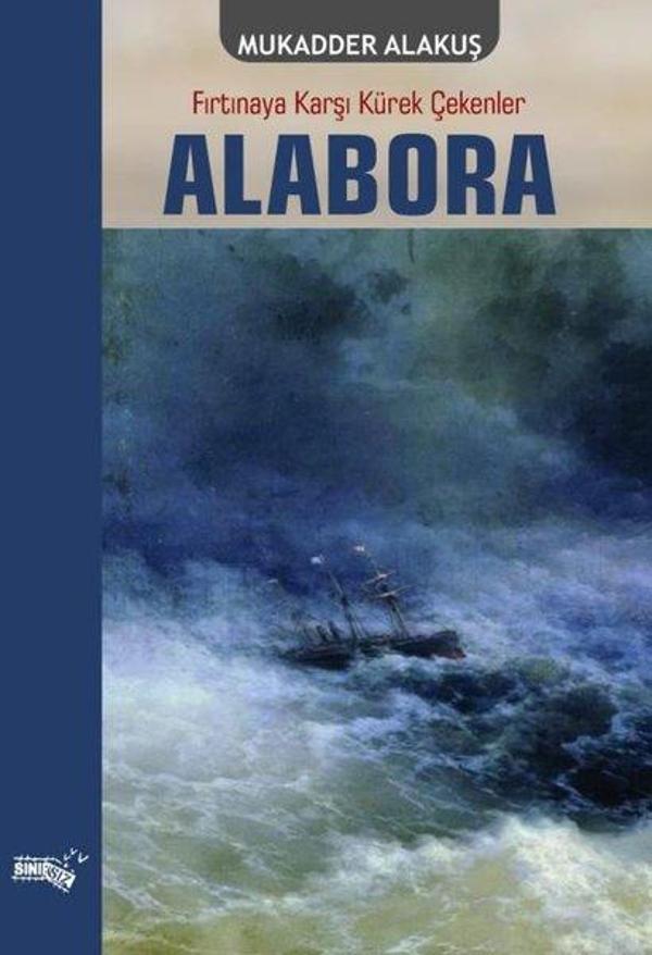 Fırtınaya Karşı Kürek Çekenler - Alabora - Sınırsız Kitap - Image 1