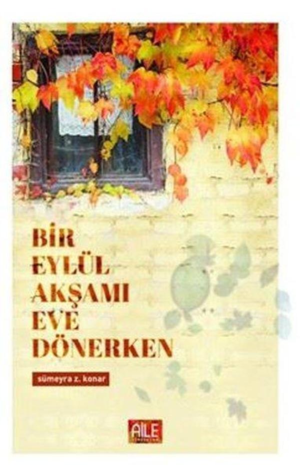 Bir Eylül Akşamı Eve Dönerken - Semerkand Aile Yayınları - Image 1