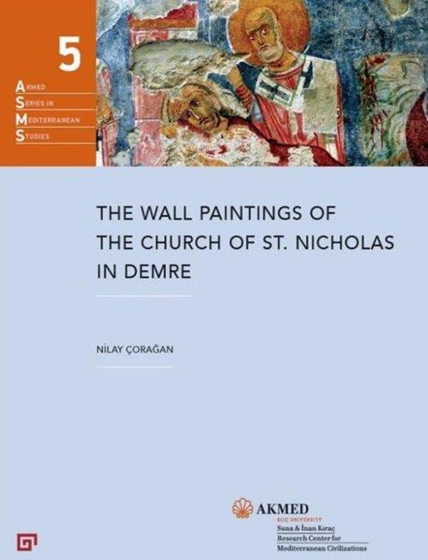The Wall Paintings Of The Church Of St. Nicholas In Demre - AKMED (Koç Üniversitesi Yayınları) - Image 1