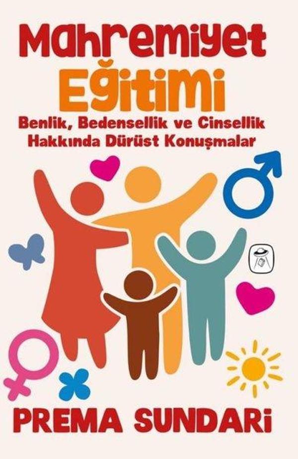 Mahremiyet Eğitimi - Benlik Bedensellik ve Cinsellik Hakkında Dürüst Konuşmalar - Gerekli Kitaplar - Image 1