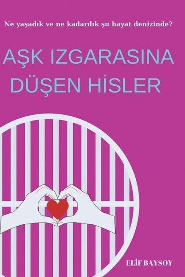 Aşk Izgarasına Düşen Hisler - Cinius Yayınevi - Image 1