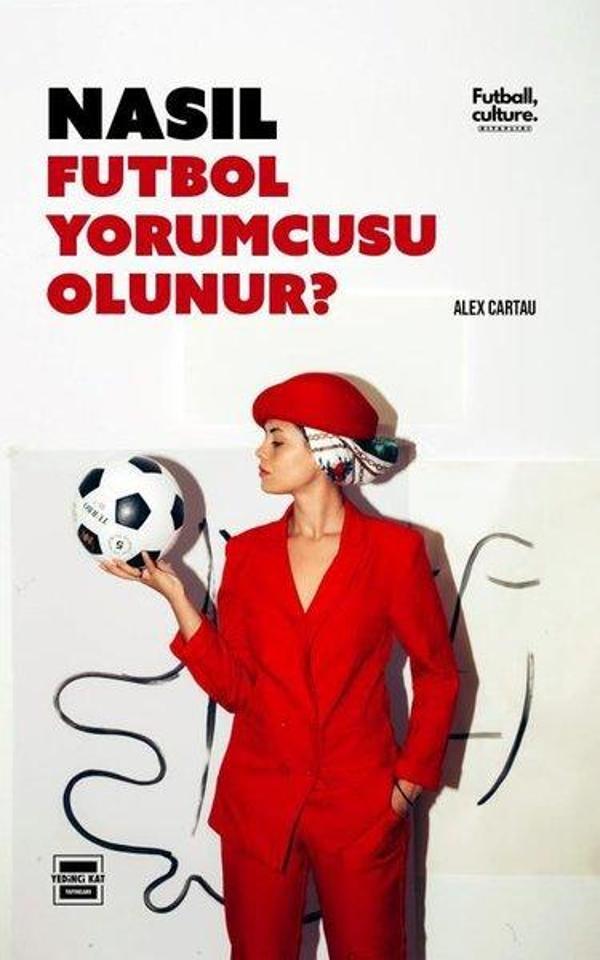 Nasıl Futbol Yorumcusu Olunur? - Yedinci Kat Yayınları - Image 1