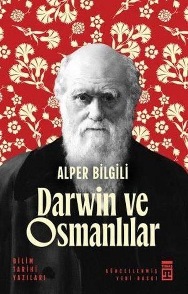 Darwin ve Osmanlılar - Bilim Tarihi Yazıları - Timaş Yayınları - Image 1
