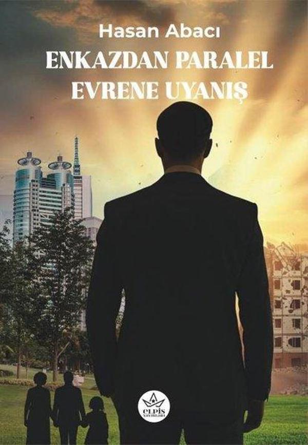 Enkazdan Paralel Evrene Uyanış - Elpis Yayınları - Image 1