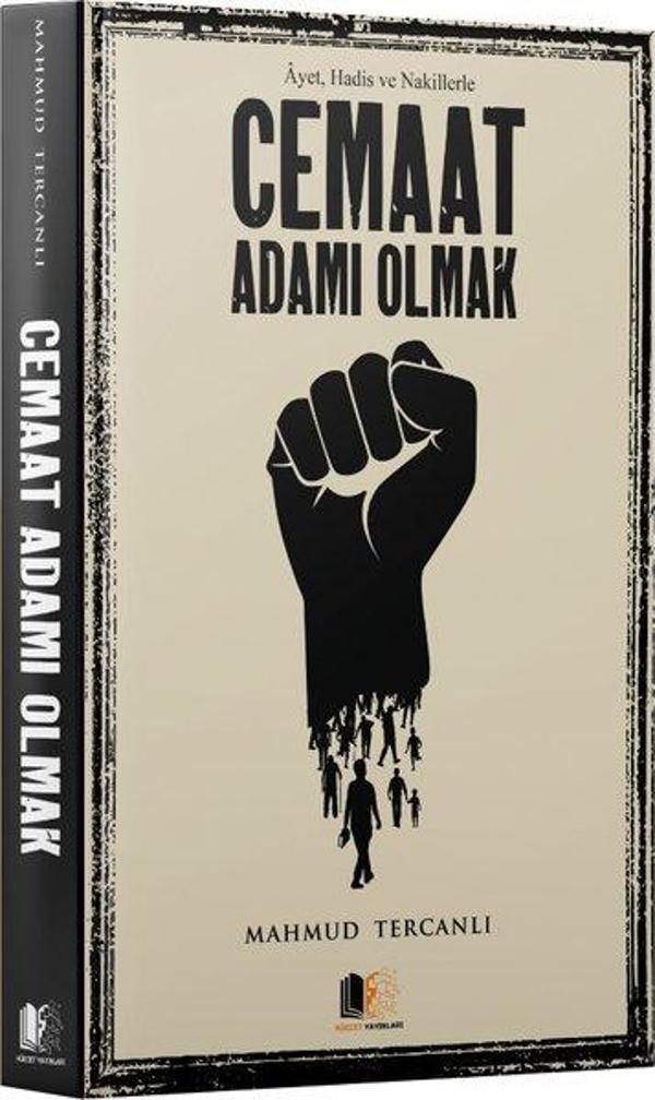 Ayet, Hadis ve Nakillerle Cemaat Adamı Olmak - Hüccet Yayınları - Image 1
