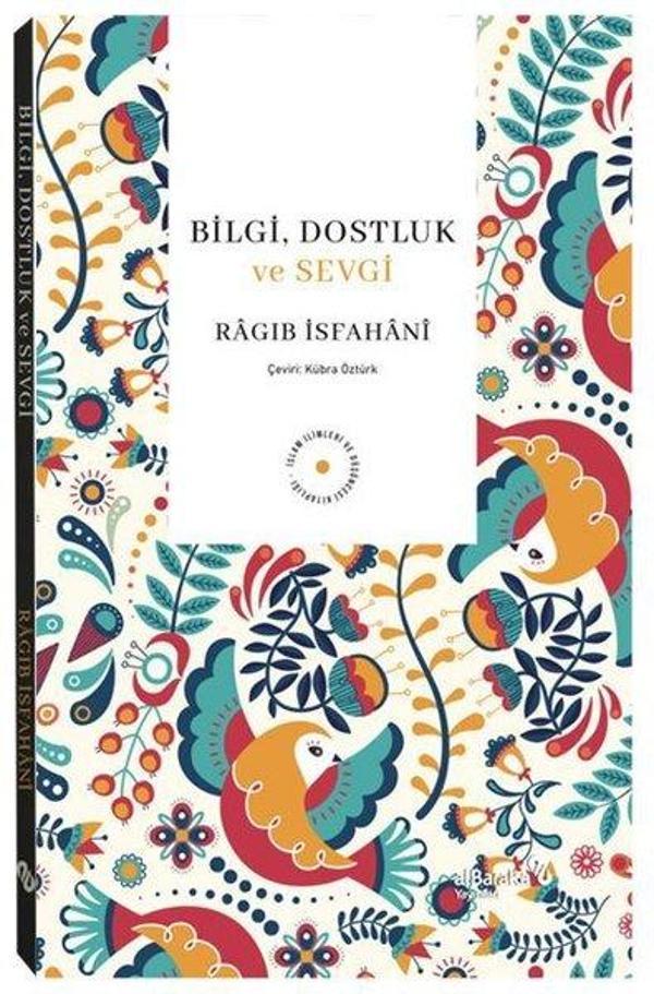 Bilgi, Dostluk ve Sevgi - alBaraka Yayınları - Image 1