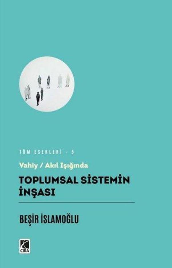 Vahiy - Akıl Işığında Toplumsal Sistemin İnşası - Çıra Yayınları - Image 1