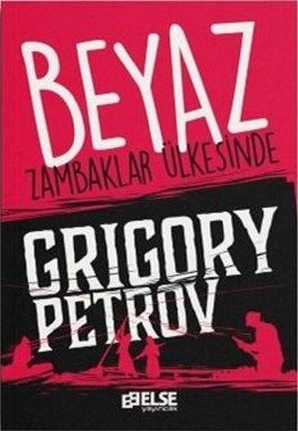 Beyaz Zambaklar Ülkesinde - Else Yayıncılık - Image 1