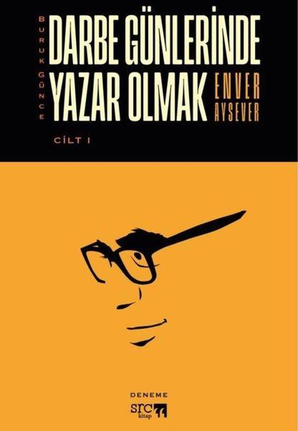 Buruk Günce Cilt 1 - Darbe Günlerinde Yazar Olmak - SRC Kitap - Image 1