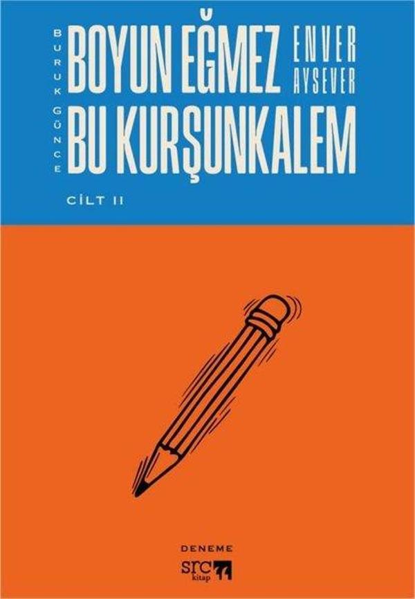Buruk Günce Cilt 2 - Boyun Eğmez Bu Kurşunkalem - SRC Kitap - Image 1
