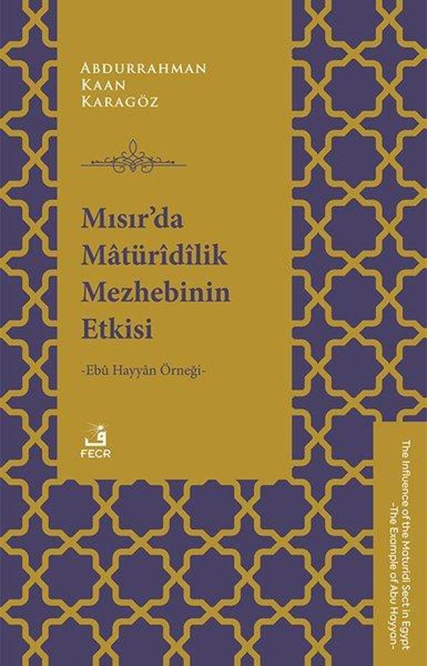 Mısır'da Maturidilik Mezhebinin Etkisi - Ebu Hayyan Örneği - Fecr Yayınları - Image 1