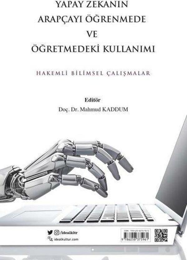 Yapay Zekayı Arapçayı Öğrenmede ve Öğretmedeki Kullanımı - Hakemli Bilimsel Çalışmalar - İdeal Kültür Yayıncılık - Image 1