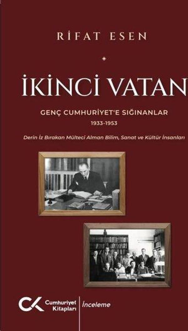 İkinci Vatan - Genç Cumhuriyet'e Sığınanlar 1933 - 1953 - Cumhuriyet Kitapları - Image 1