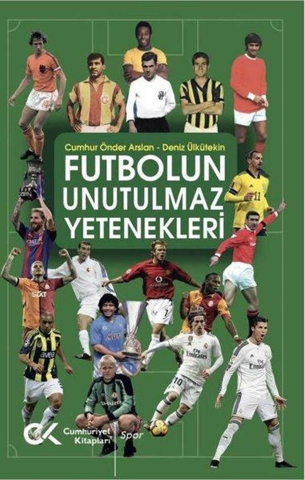 Futbolun Unutulmaz Yetenekleri - Cumhuriyet Kitapları - Image 1