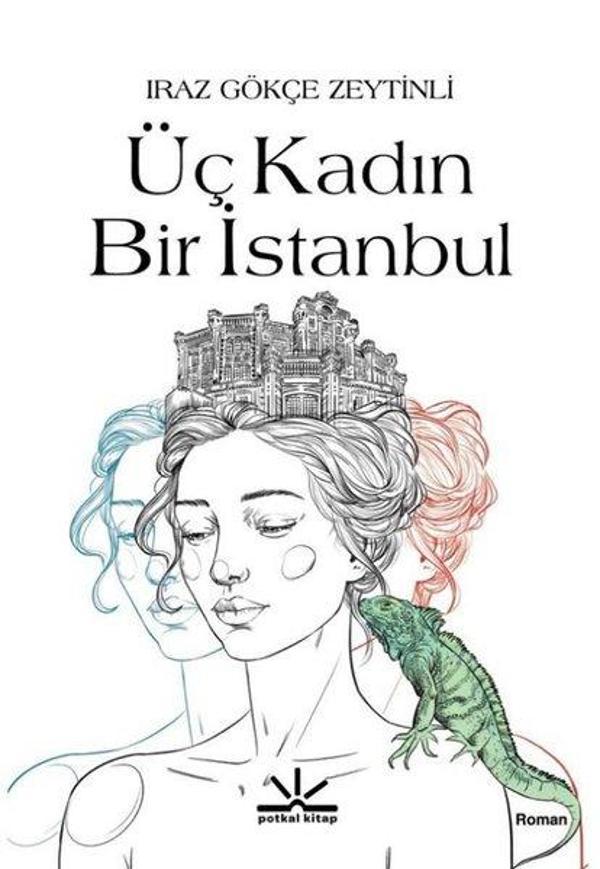 Üç Kadın Bir İstanbul - Potkal Kitap Yayınları - Image 1