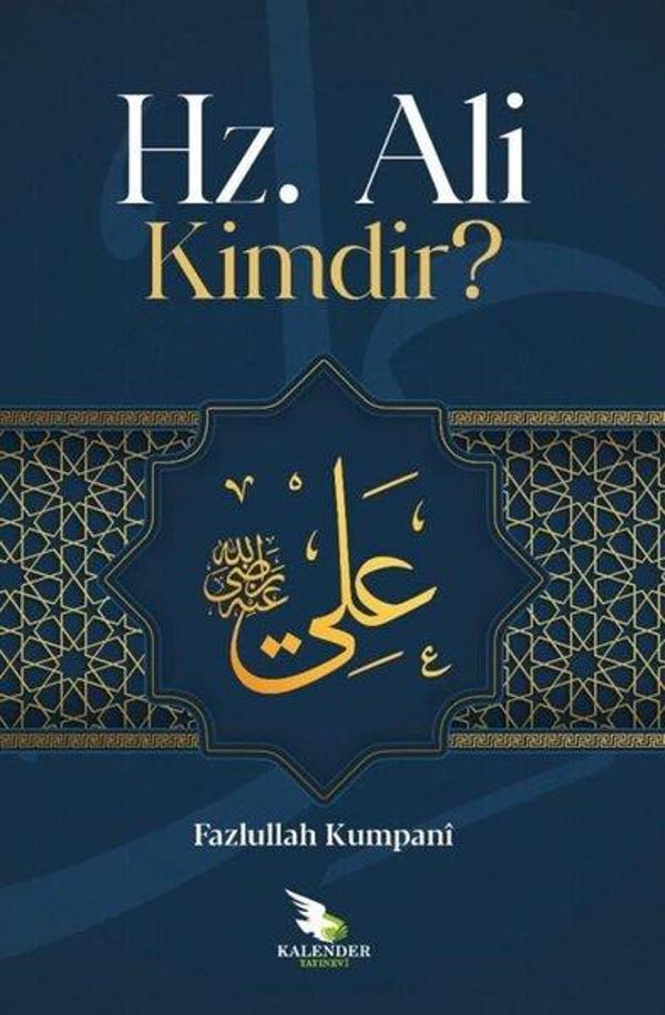Hz. Ali Kimdir? - Kalender Yayınevi - Image 1