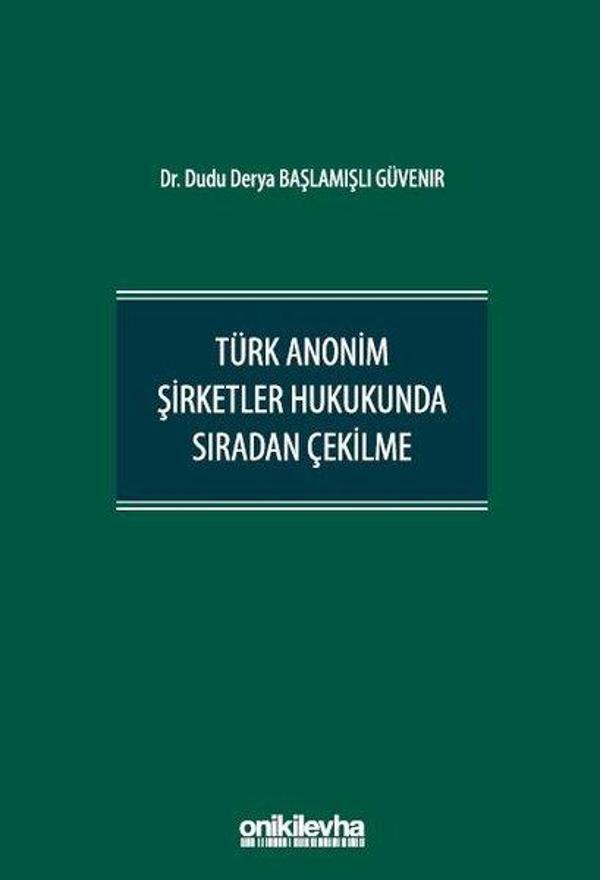 Türk Anonim Şirketler Hukukunda Sıradan Çekilme - On İki Levha Yayıncılık - Image 1