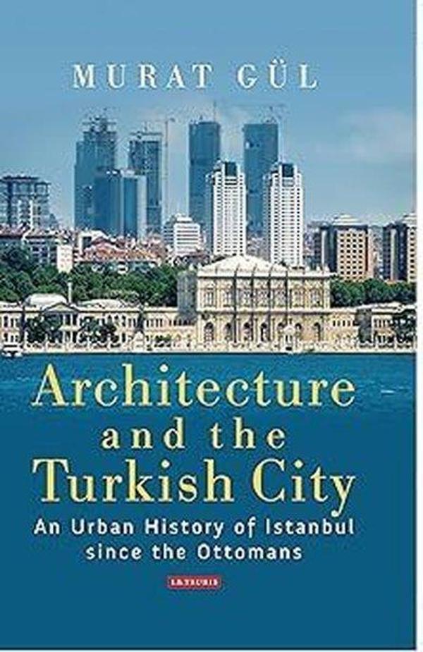 Architecture and the Turkish City - Bloomsbury - Image 1