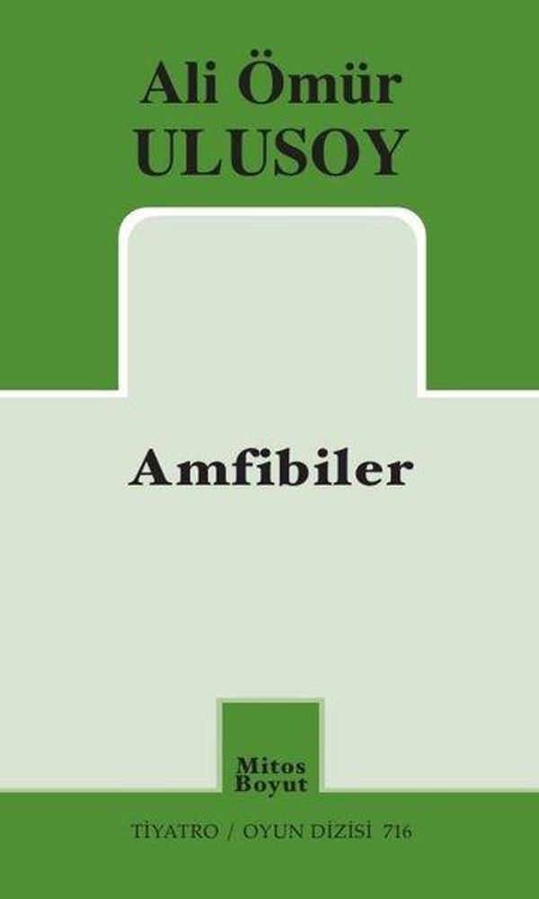 Amfibiler - Tiyatro Oyun Dizisi 716 - Mitos Boyut Yayınları - Image 1