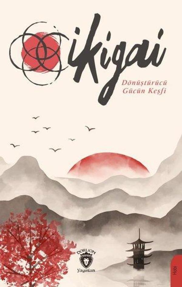 İkigai - Dönüştürücü Gücün Keşfi - Dorlion Yayınevi - Image 1