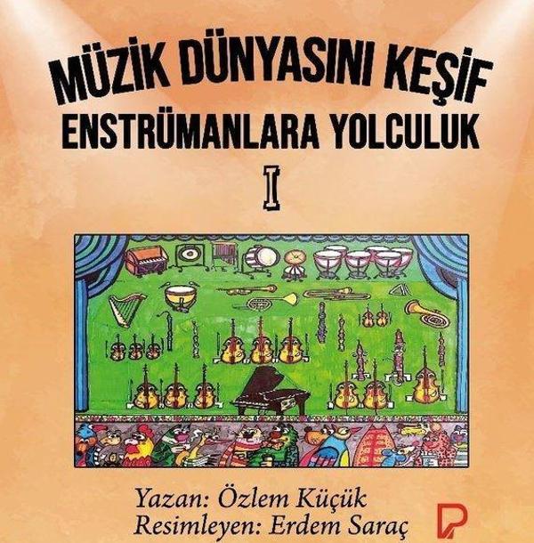 Müzik Dünyasını Keşif - Enstrümanlara Yolculuk 1 - Paşa Yayınları - Image 1