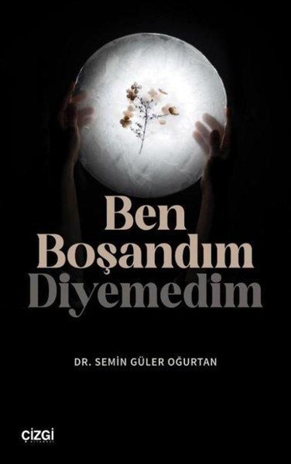 Ben Boşandım Diyemedim - Çizgi Kitabevi - Image 1