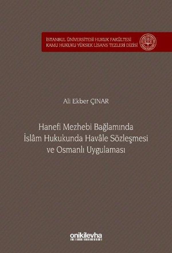 Hanefi Mezhebi Bağlamında İslam Hukukunda Havale Sözleşmesi ve Osmanlı Uygulaması - On İki Levha Yayıncılık - Image 1