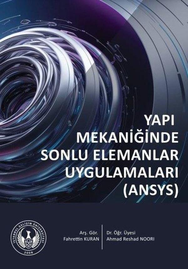 Yapı Mekaniğinde Sonlu Elemanlar Uygulamaları (ANSYS) - İstanbul Gelişim Üniversitesi - Image 1