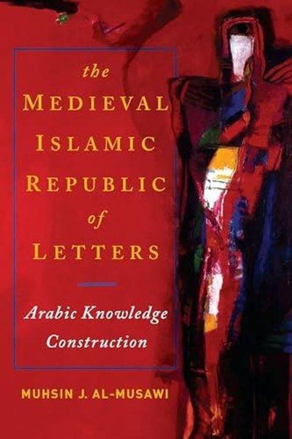 Medieval Islamic Republic of Letters - University of Notre Dame Press - Image 1