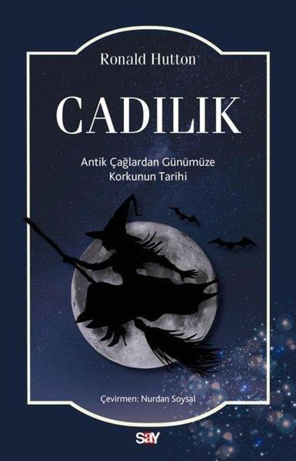 Cadılık - Antik Çağlardan Günümüze Korkunun Tarihi - Say Yayınları - Image 1