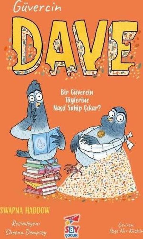 Güvercin Dave 2 - Bir Güvercin Tuylerine Nasıl Sahip Çıkar? - Say Yayınları - Image 1
