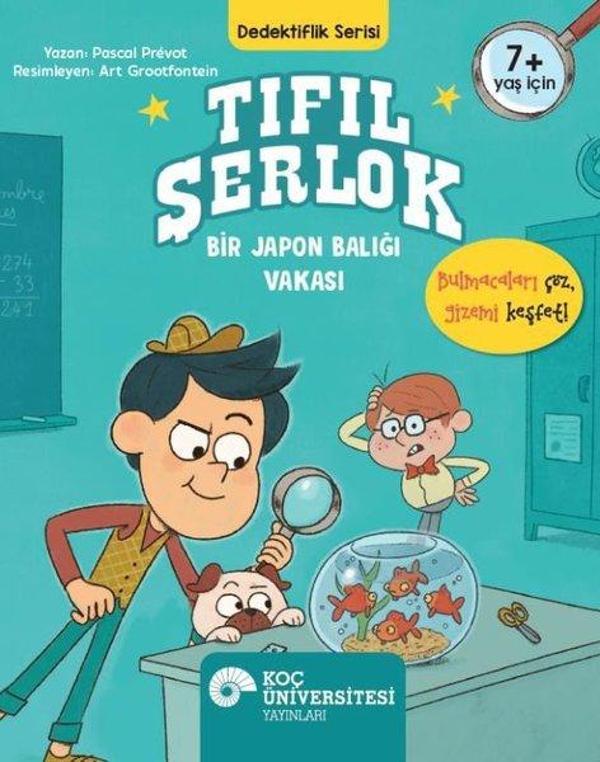 Tıfıl Şerlok - Bir Japon Balığı Vakası - Dedektiflik Serisi - Koç Üniversitesi Yayınları - Image 1