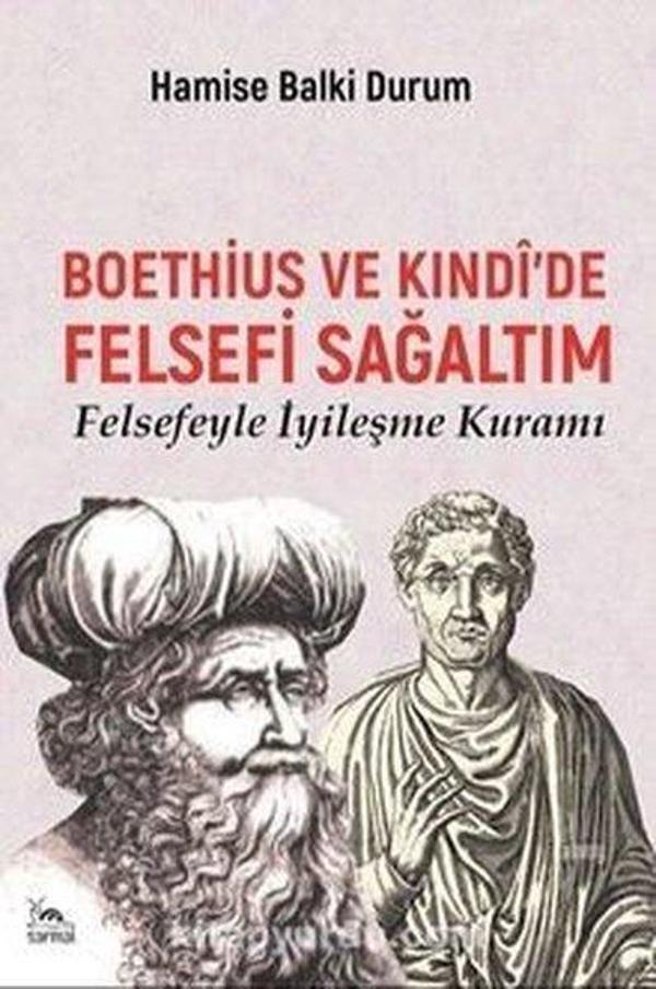 Boethius ve Kındi'de Felsefi Sağaltım - Felsefeyle İyileşme Kuramı - Sarmal Kitabevi - Image 1