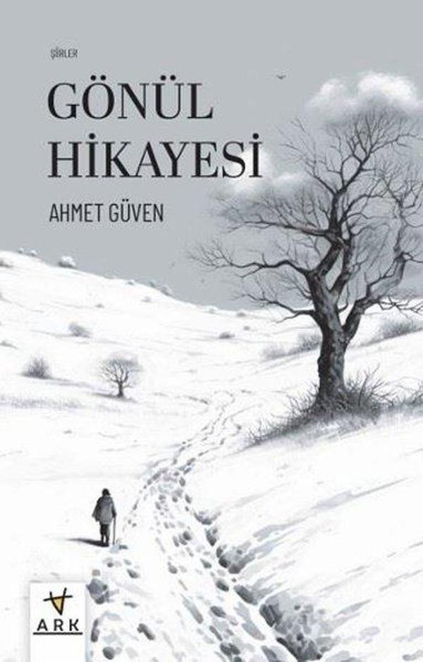 Gönül Hikayesi - Şiirler - Ark Kitapları - Image 1