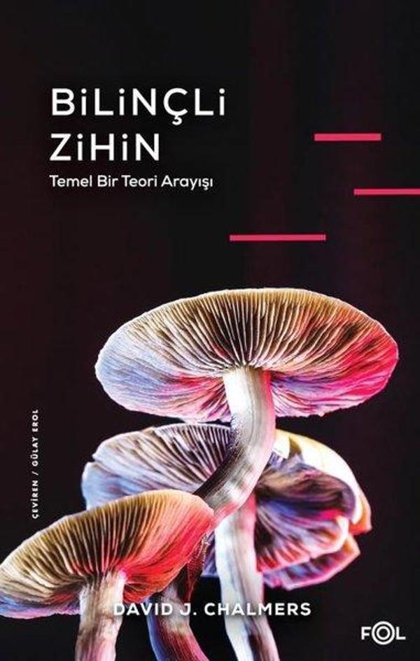 Bilinçli Zihin - Temel Bir Teori Arayışı - Fol Kitap - Image 1