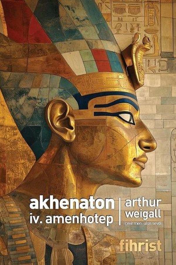 Akhenaton 4. Amenhotep - Fihrist - Image 1