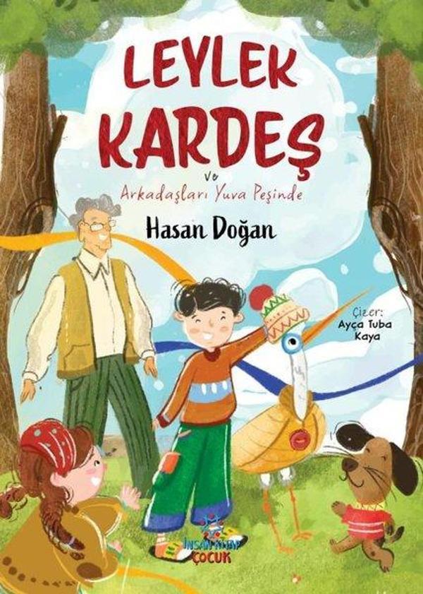 Leylek Kardeş ve Arkadaşları Yuva Peşinde - İnsan Kitap - Image 1