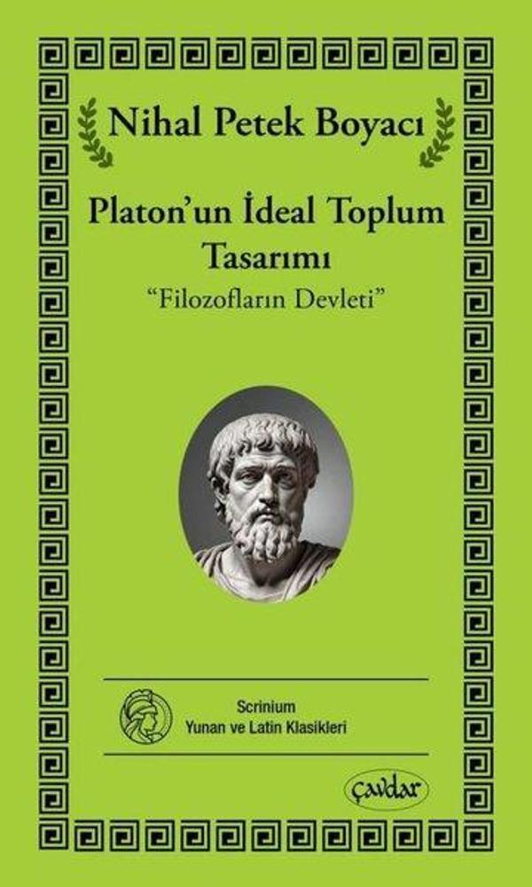 Platon'un İdeal Toplum Tasarımı - Filozofların Devleti - Çavdar Yayıncılık - Image 1