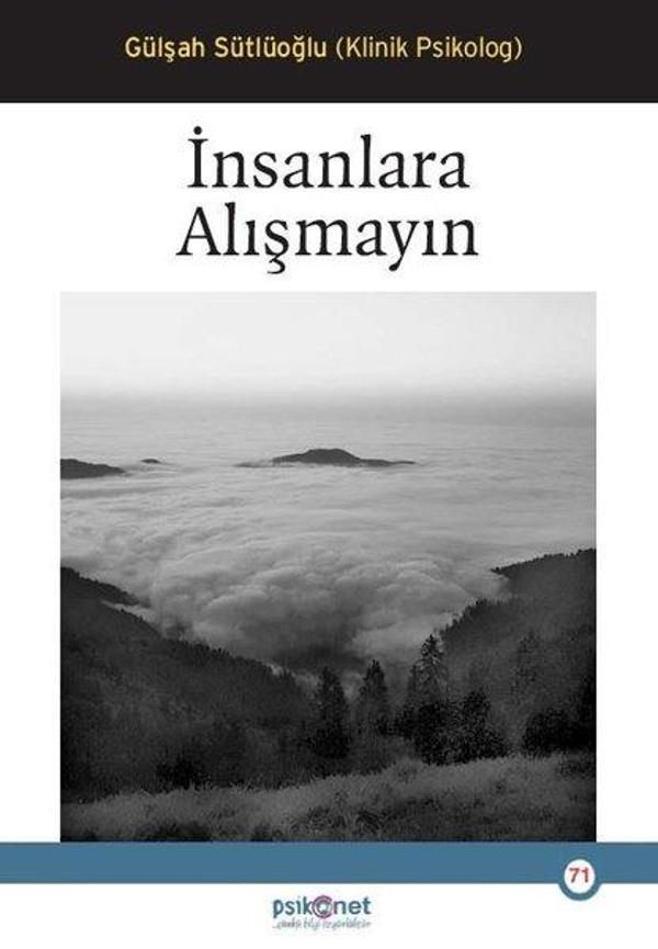 İnsanlara Alışmayın - Psikonet - Image 1
