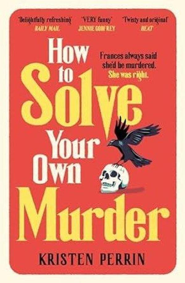 How To Solve Your Own Murder - Quercus - Image 1