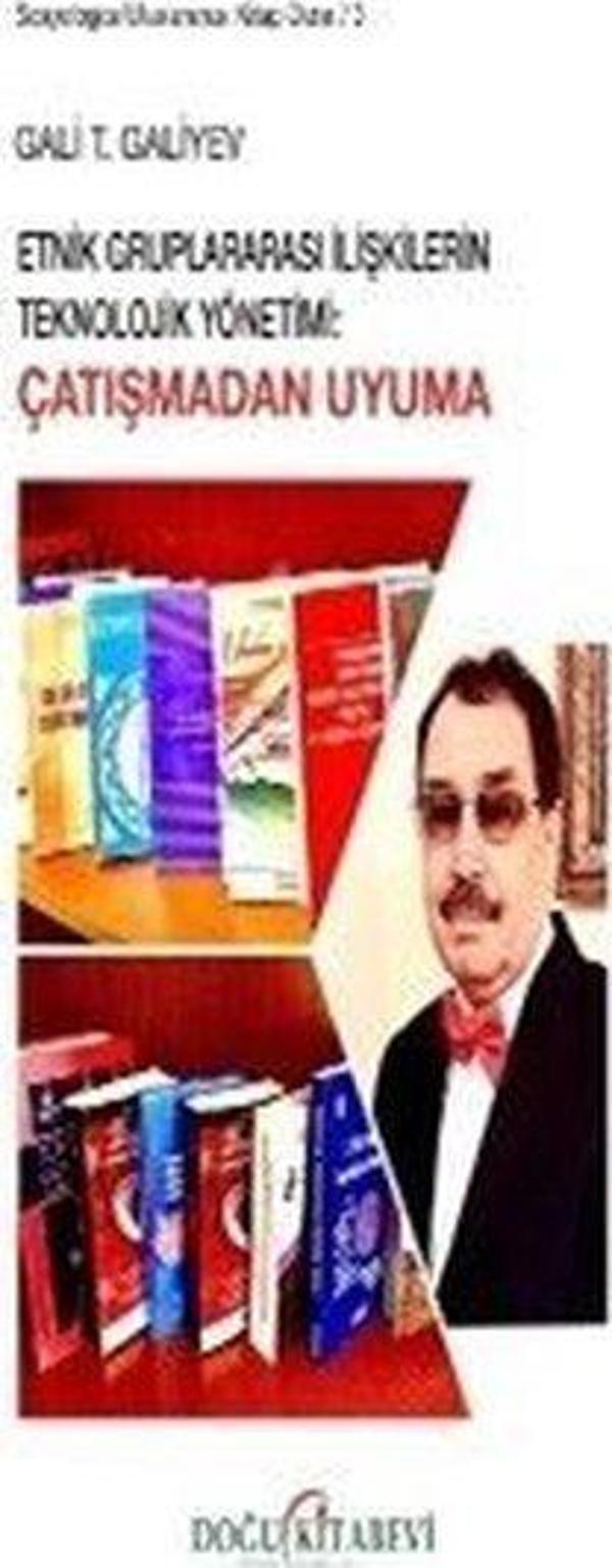 Etnik Gruplararası İlişkilerin Teknolojik Yönetimi: Çatışmadan Uyuma - Doğu Kitabevi - Image 1