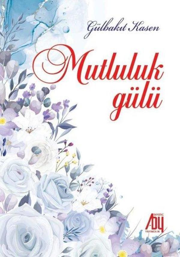 Mutluluk Gülü - Baygenç Yayıncılık - Image 1