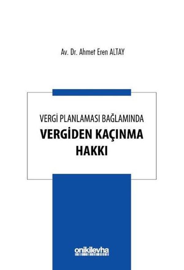 Vergi Planlaması Bağlamında Vergiden Kaçınma Hakkı - On İki Levha Yayıncılık - Image 1