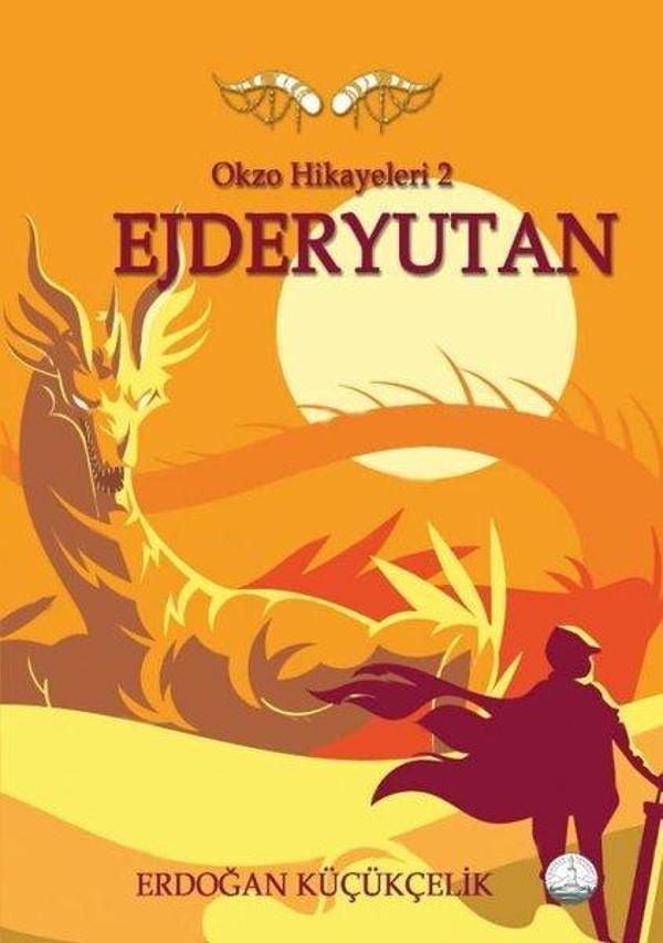 Ejderyutan - Okzo Hikayeleri 2 - Odessa Yayınevi - Image 1