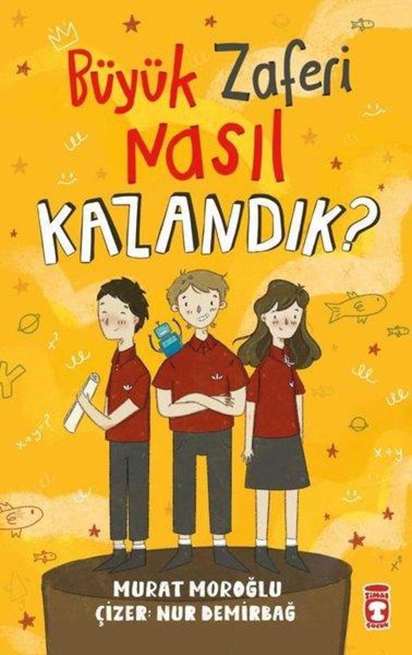 Büyük Zaferi Nasıl Kazandık? - Timaş Çocuk - Image 1